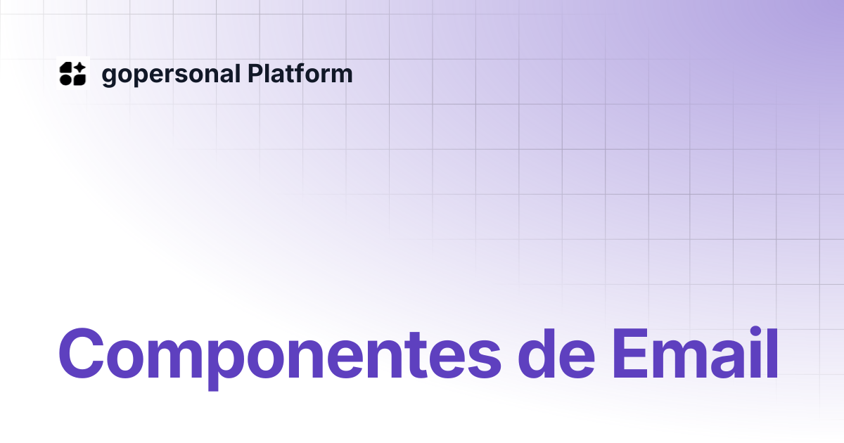 Componentes de Email | gopersonal Platform